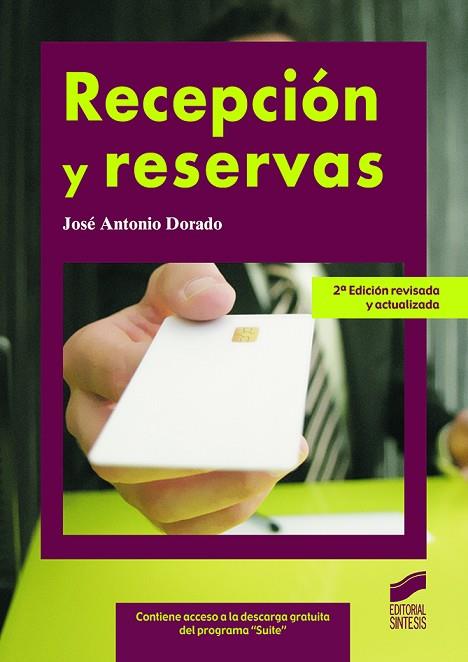 RECEPCIÓN Y RESERVAS | 9788499589039 | DORADO JUÁREZ, JOSÉ ANTONIO | Llibres Parcir | Llibreria Parcir | Llibreria online de Manresa | Comprar llibres en català i castellà online