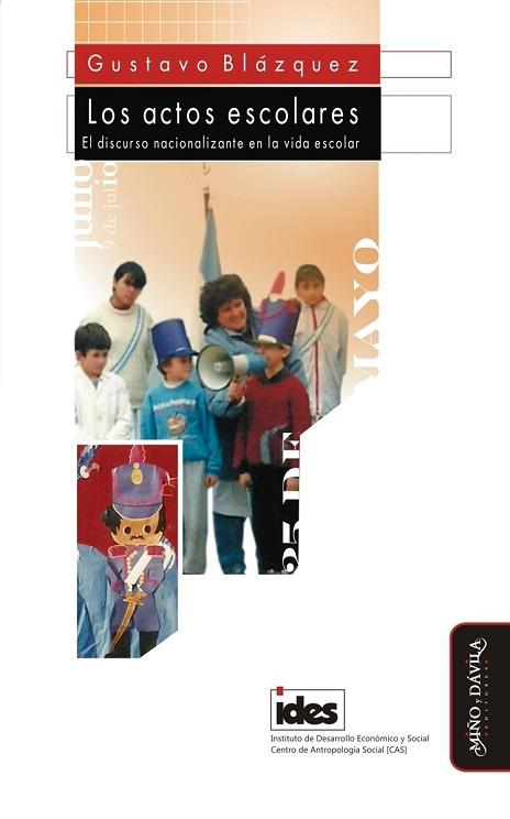 ACTOS ESCOLARES.. EL DISCURSO NACIONALIZANTE EN LA VIDA ESCOLAR | PODI130188 | BLÁZQUEZ  GUSTAVO | Llibres Parcir | Librería Parcir | Librería online de Manresa | Comprar libros en catalán y castellano online