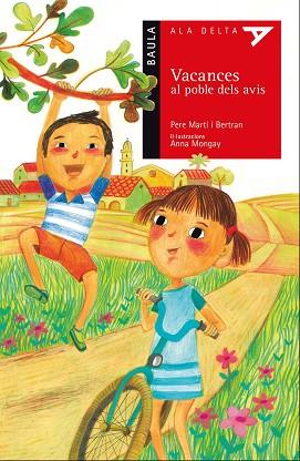VACANCES AL POBLE DELS AVIS | 9788447930517 | MARTÍ I BERTRAN, PERE | Llibres Parcir | Llibreria Parcir | Llibreria online de Manresa | Comprar llibres en català i castellà online