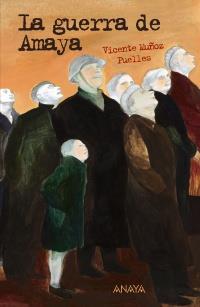 LA GUERRA DE AMAYA juvenil | 9788466793087 | VICENTE MUNOZ PUELLES | Llibres Parcir | Librería Parcir | Librería online de Manresa | Comprar libros en catalán y castellano online