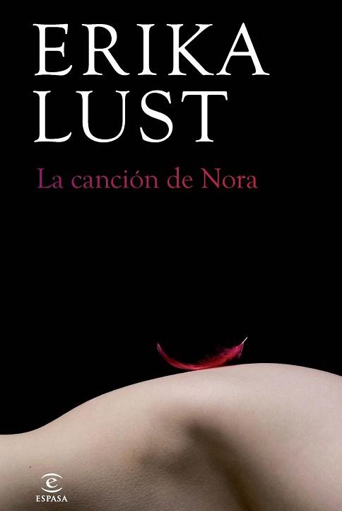 La canción de Nora | 9788467018455 | Erika Lust | Llibres Parcir | Llibreria Parcir | Llibreria online de Manresa | Comprar llibres en català i castellà online