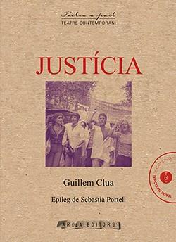 JUSTÍCIA (AROLA) | 9788412129557 | CLUA, GUILLEM | Llibres Parcir | Librería Parcir | Librería online de Manresa | Comprar libros en catalán y castellano online