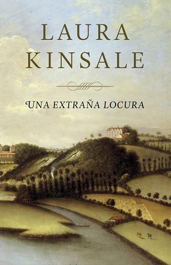 Una extraña locura | 9788401384509 | KINSALE,LAURA | Llibres Parcir | Librería Parcir | Librería online de Manresa | Comprar libros en catalán y castellano online