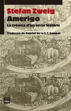 AMERIGO.LA CRONICA D'UN ERROR HISTORIC | 9788415835592 | ZWEIG, STEFAN | Llibres Parcir | Llibreria Parcir | Llibreria online de Manresa | Comprar llibres en català i castellà online