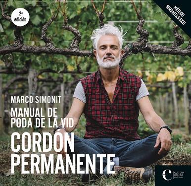 MANUAL DE PODA DE LA VID. CORDÓN PERMANENTE | 9788418272066 | SIMONIT, MARCO | Llibres Parcir | Llibreria Parcir | Llibreria online de Manresa | Comprar llibres en català i castellà online