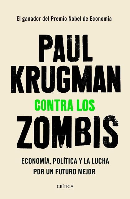 CONTRA LOS ZOMBIS | 9788491991854 | KRUGMAN, PAUL | Llibres Parcir | Llibreria Parcir | Llibreria online de Manresa | Comprar llibres en català i castellà online