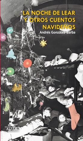 LA NOCHE DE LEAR Y OTROS CUENTOS NAVIDEÑOS | 9788478986842 | GONZÁLEZ-BARBA, ANDRÉS | Llibres Parcir | Llibreria Parcir | Llibreria online de Manresa | Comprar llibres en català i castellà online