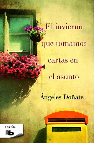 EL INVIERNO QUE TOMAMOS CARTAS EN EL ASUNTO | 9788490702017 | DOÑATE, ÁNGELES | Llibres Parcir | Librería Parcir | Librería online de Manresa | Comprar libros en catalán y castellano online