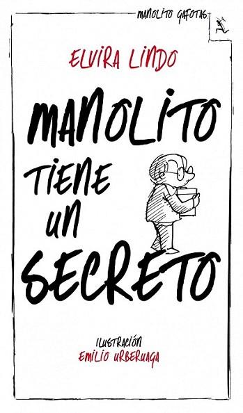 Manolito tiene un secreto | 9788432214240 | Elvira Lindo | Llibres Parcir | Librería Parcir | Librería online de Manresa | Comprar libros en catalán y castellano online