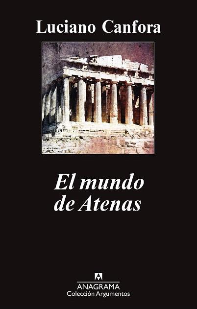 EL MUNDO DE ATENAS | 9788433963635 | CANFORA, LUCIANO | Llibres Parcir | Llibreria Parcir | Llibreria online de Manresa | Comprar llibres en català i castellà online