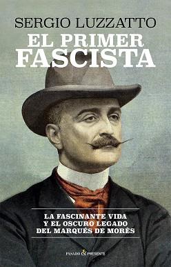 EL PRIMER FASCISTA | 9791399120622 | LUZZATTO, SERGIO | Llibres Parcir | Llibreria Parcir | Llibreria online de Manresa | Comprar llibres en català i castellà online
