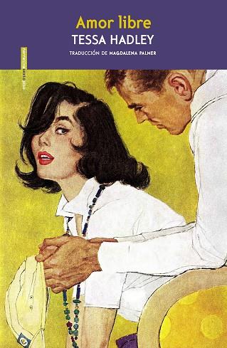 AMOR LIBRE | 9788418342738 | HADLEY, TESSA | Llibres Parcir | Librería Parcir | Librería online de Manresa | Comprar libros en catalán y castellano online