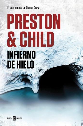 INFIERNO DE HIELO (GIDEON CREW 4) | 9788401018442 | DOUGLAS PRESTON/LINCOLN CHILD | Llibres Parcir | Llibreria Parcir | Llibreria online de Manresa | Comprar llibres en català i castellà online