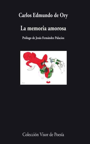 MEMORIA AMOROSA | 9788498957891 | EDMUNDO DE ORY C | Llibres Parcir | Librería Parcir | Librería online de Manresa | Comprar libros en catalán y castellano online