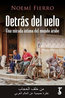 DETRÁS DEL VELO | 9788417241513 | FIERRO BANDERA, NOEMÍ | Llibres Parcir | Llibreria Parcir | Llibreria online de Manresa | Comprar llibres en català i castellà online