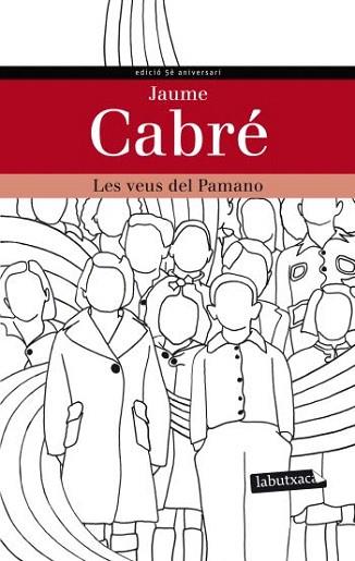 Les veus del Pamano | 9788499305271 | Jaume Cabré | Llibres Parcir | Librería Parcir | Librería online de Manresa | Comprar libros en catalán y castellano online