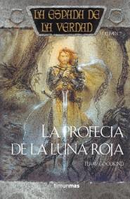 LA PROFECIA DE LA LUNA ROJA | 9788448032302 | GOODKIND | Llibres Parcir | Librería Parcir | Librería online de Manresa | Comprar libros en catalán y castellano online