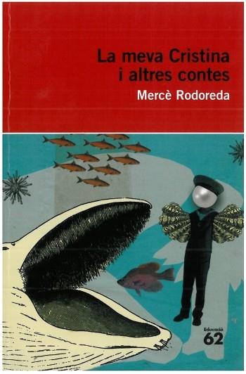 LA MEVA CRISTINA I ALTRES CONTES | 9788492672776 | RODOREDA MERCE | Llibres Parcir | Llibreria Parcir | Llibreria online de Manresa | Comprar llibres en català i castellà online