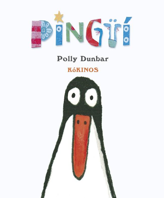 PINGÜÍ | 9788417074593 | DUNBAR, POLLY | Llibres Parcir | Librería Parcir | Librería online de Manresa | Comprar libros en catalán y castellano online