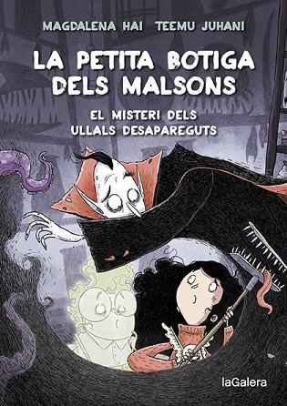 LA PETITA BOTIGA DELS MALSONS 2. EL MISTERI DELS ULLALS DESAPAREGUTS | 9788424672003 | HAI, MAGDALENA | Llibres Parcir | Librería Parcir | Librería online de Manresa | Comprar libros en catalán y castellano online