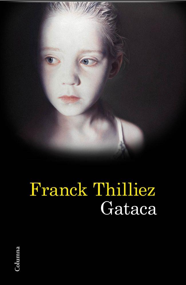 GATACA catala | 9788466414739 | THILLIEZ FRANCK | Llibres Parcir | Llibreria Parcir | Llibreria online de Manresa | Comprar llibres en català i castellà online