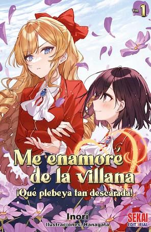 ME ENAMORÉ DE LA VILLANA: ¡QUÉ PLEBEYA TAN DESCARADA! 1 | 9788412787047 | INORI / HANAGATA | Llibres Parcir | Llibreria Parcir | Llibreria online de Manresa | Comprar llibres en català i castellà online