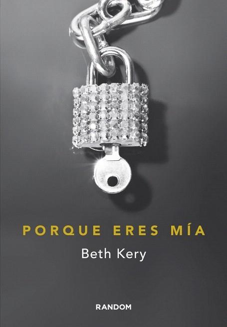 Porque eres mía | 9788415725077 | KERY,BETH | Llibres Parcir | Llibreria Parcir | Llibreria online de Manresa | Comprar llibres en català i castellà online