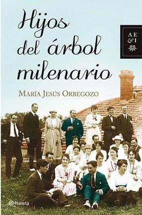 HIJOS ARBOL MILENARIO | 9788408092377 | ORBEGOZO | Llibres Parcir | Llibreria Parcir | Llibreria online de Manresa | Comprar llibres en català i castellà online