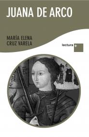 JUANA DE ARCO lectura+ | 9788427036079 | CRUZ VARELA | Llibres Parcir | Librería Parcir | Librería online de Manresa | Comprar libros en catalán y castellano online