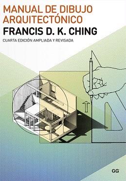 MANUAL DE DIBUJO ARQUITECTÓNICO | 9788425225659 | CHING, FRANCIS D. K. | Llibres Parcir | Llibreria Parcir | Llibreria online de Manresa | Comprar llibres en català i castellà online