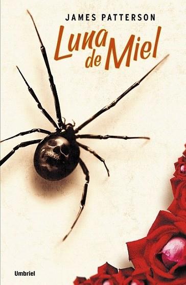 LUNA DE MIEL | 9788495618856 | PATTERSON | Llibres Parcir | Llibreria Parcir | Llibreria online de Manresa | Comprar llibres en català i castellà online
