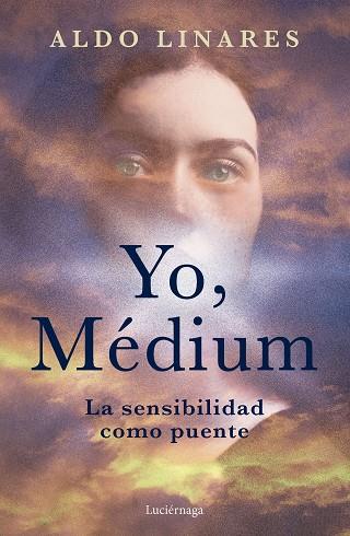 YO, MÉDIUM | 9791387667641 | LINARES, ALDO | Llibres Parcir | Llibreria Parcir | Llibreria online de Manresa | Comprar llibres en català i castellà online