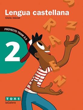 TRAM 2.0 LENGUA CASTELLANA 2 | 9788441222717 | CANYELLES, ANNA | Llibres Parcir | Librería Parcir | Librería online de Manresa | Comprar libros en catalán y castellano online