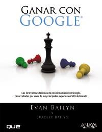 GANAR CON GOOGLE | 9788441529847 | BAILYN EVAN | Llibres Parcir | Llibreria Parcir | Llibreria online de Manresa | Comprar llibres en català i castellà online
