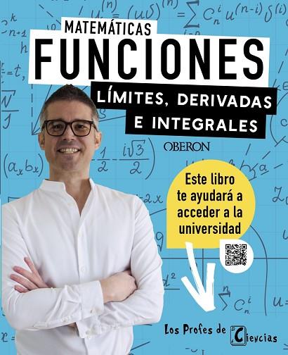 FUNCIONES. LÍMITES, DERIVADAS E INTEGRALES | 9788441549906 | LÓPEZ BALLESTER, JHOAN M. | Llibres Parcir | Librería Parcir | Librería online de Manresa | Comprar libros en catalán y castellano online