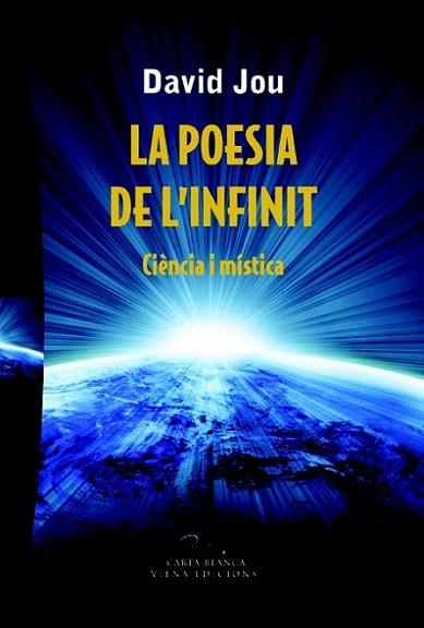 La poesia de l'infinit | 9788483306734 | Jou i Mirabent, David | Llibres Parcir | Librería Parcir | Librería online de Manresa | Comprar libros en catalán y castellano online