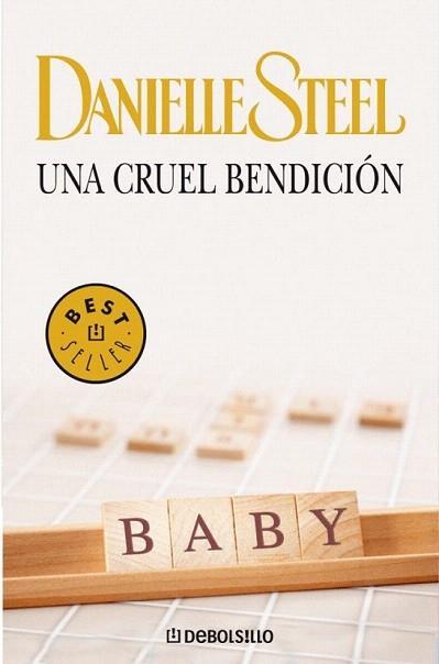 UNA CRUEL BENDICION | 9788497597739 | DANIELLE STEEL | Llibres Parcir | Llibreria Parcir | Llibreria online de Manresa | Comprar llibres en català i castellà online