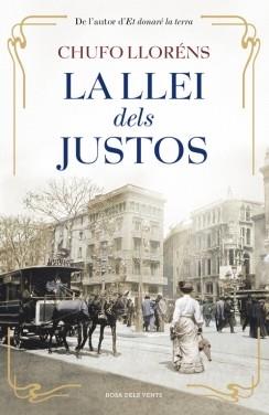 LA LLEI DELS JUSTOS | 9788415961352 | LLORENS,CHUFO | Llibres Parcir | Llibreria Parcir | Llibreria online de Manresa | Comprar llibres en català i castellà online