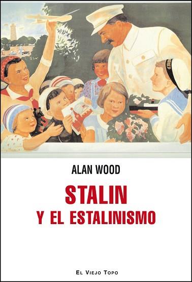 STALIN Y EL ESTALINISMO | 9788415216551 | WOOD, ALAN | Llibres Parcir | Librería Parcir | Librería online de Manresa | Comprar libros en catalán y castellano online
