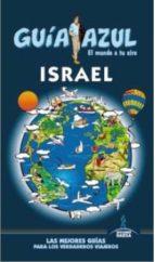 GUIA AZUL: ISRAEL | 9788416408221 | CABRERA NAVARRO, DANIEL/MAZARRASA MOWINCKEL, LUIS/MARTÍNEZ MARTÍNEZ, MOISÉS | Llibres Parcir | Llibreria Parcir | Llibreria online de Manresa | Comprar llibres en català i castellà online