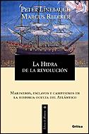 LA HIDRA DE LA REVOLUCION | 9788484326014 | PETER LINEBAUGH MARCUS REDIKER | Llibres Parcir | Llibreria Parcir | Llibreria online de Manresa | Comprar llibres en català i castellà online
