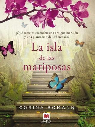 LA ISLA DE LAS MARIPOSAS | 9788415532767 | BOMANN, CORINA | Llibres Parcir | Llibreria Parcir | Llibreria online de Manresa | Comprar llibres en català i castellà online
