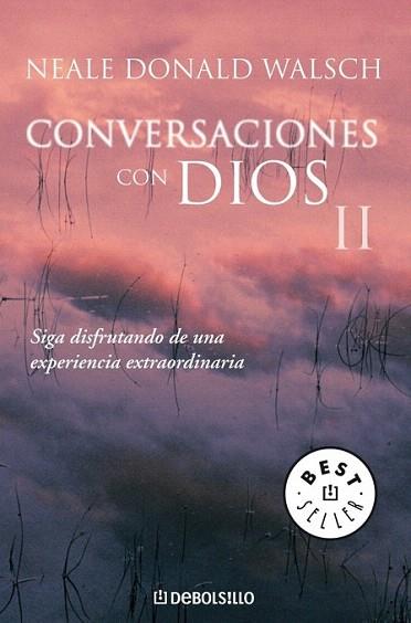 CONVERSACIONES CON DIOS II debolsillo | 9788497599726 | WALSCH | Llibres Parcir | Librería Parcir | Librería online de Manresa | Comprar libros en catalán y castellano online