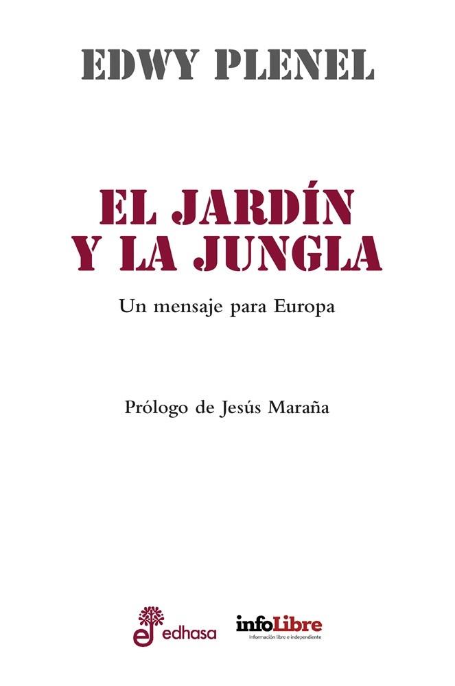 EL JARDÍN Y LA JUNGLA | 9788435065320 | PLENEL, EDWY | Llibres Parcir | Llibreria Parcir | Llibreria online de Manresa | Comprar llibres en català i castellà online