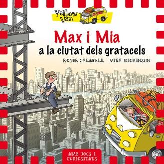 YELLOW VAN 11. MAX I MIA A LA CIUTAT DELS GRATACELS | 9788424662691 | Llibres Parcir | Llibreria Parcir | Llibreria online de Manresa | Comprar llibres en català i castellà online