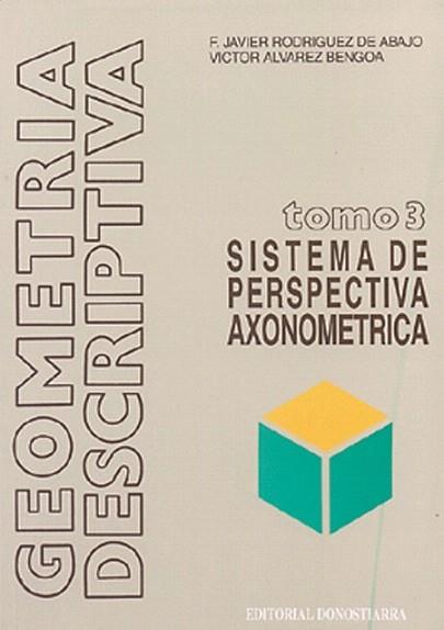 GEOMETRIA DESCRIPTIVA 3 | 9788470631702 | RODRIGUEZ DE ABAJO | Llibres Parcir | Librería Parcir | Librería online de Manresa | Comprar libros en catalán y castellano online