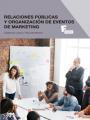 *RELACIONES PÚBLICAS Y ORGANIZACIÓN DE EVENTOS DE MARKETING | 9788426724601 | MORENO PASCUALA Y LOPEZ ESPERANZA GLORIA | Llibres Parcir | Llibreria Parcir | Llibreria online de Manresa | Comprar llibres en català i castellà online