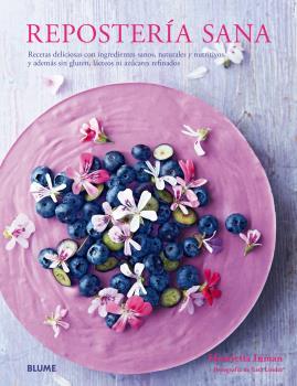 REPOSTERÍA SANA | 9788416138777 | HENRIETTA, INMAN | Llibres Parcir | Librería Parcir | Librería online de Manresa | Comprar libros en catalán y castellano online