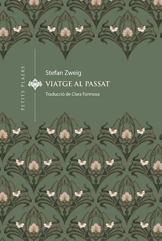 VIATGE AL PASSAT | 9788419474834 | ZWEIG, STEFAN | Llibres Parcir | Llibreria Parcir | Llibreria online de Manresa | Comprar llibres en català i castellà online