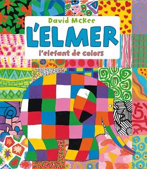 L'ELMER, L'ELEFANT DE COLORS (L'ELMER. ÀLBUM IL.LUSTRAT) | 9788448836436 | MCKEE, DAVID | Llibres Parcir | Llibreria Parcir | Llibreria online de Manresa | Comprar llibres en català i castellà online